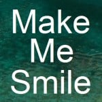 Make Me Smile