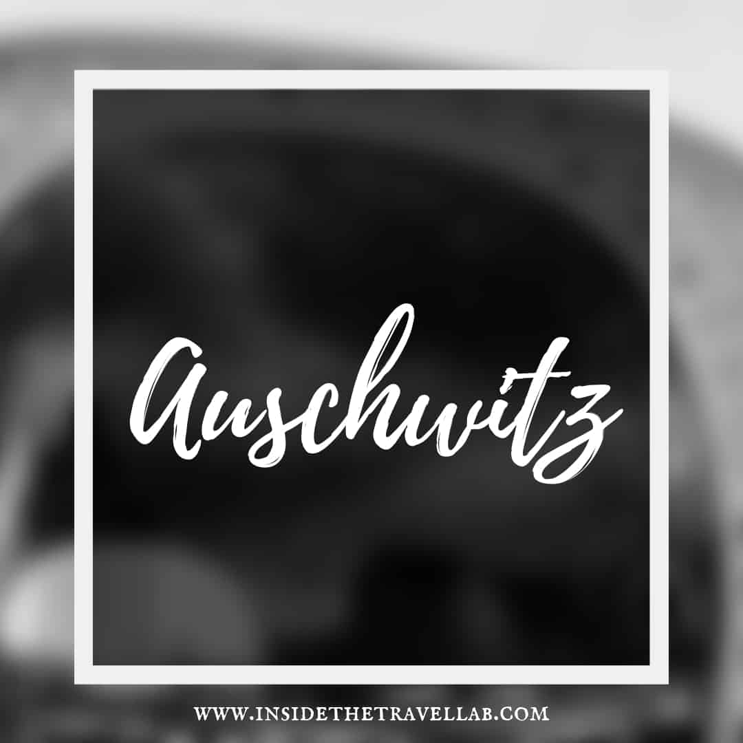 Visiting Auschwitz what to expect if you visit alone or on a tour