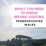 What you need to know before visiting Pembrokeshire Wales