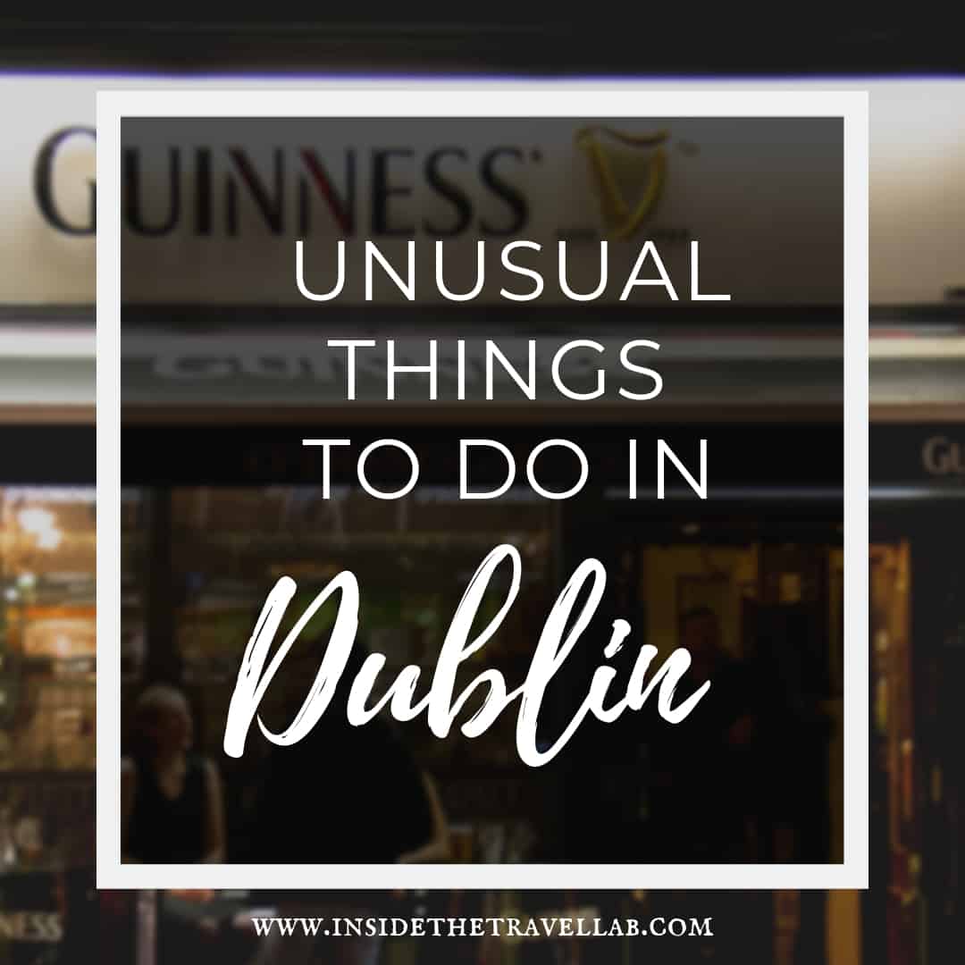 Unusual things to do in Dublin cover image