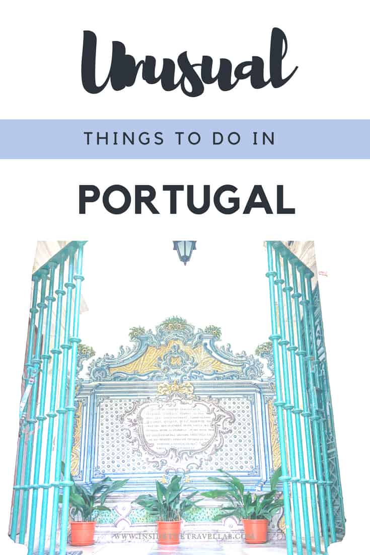 Unusual things to do in Portugal