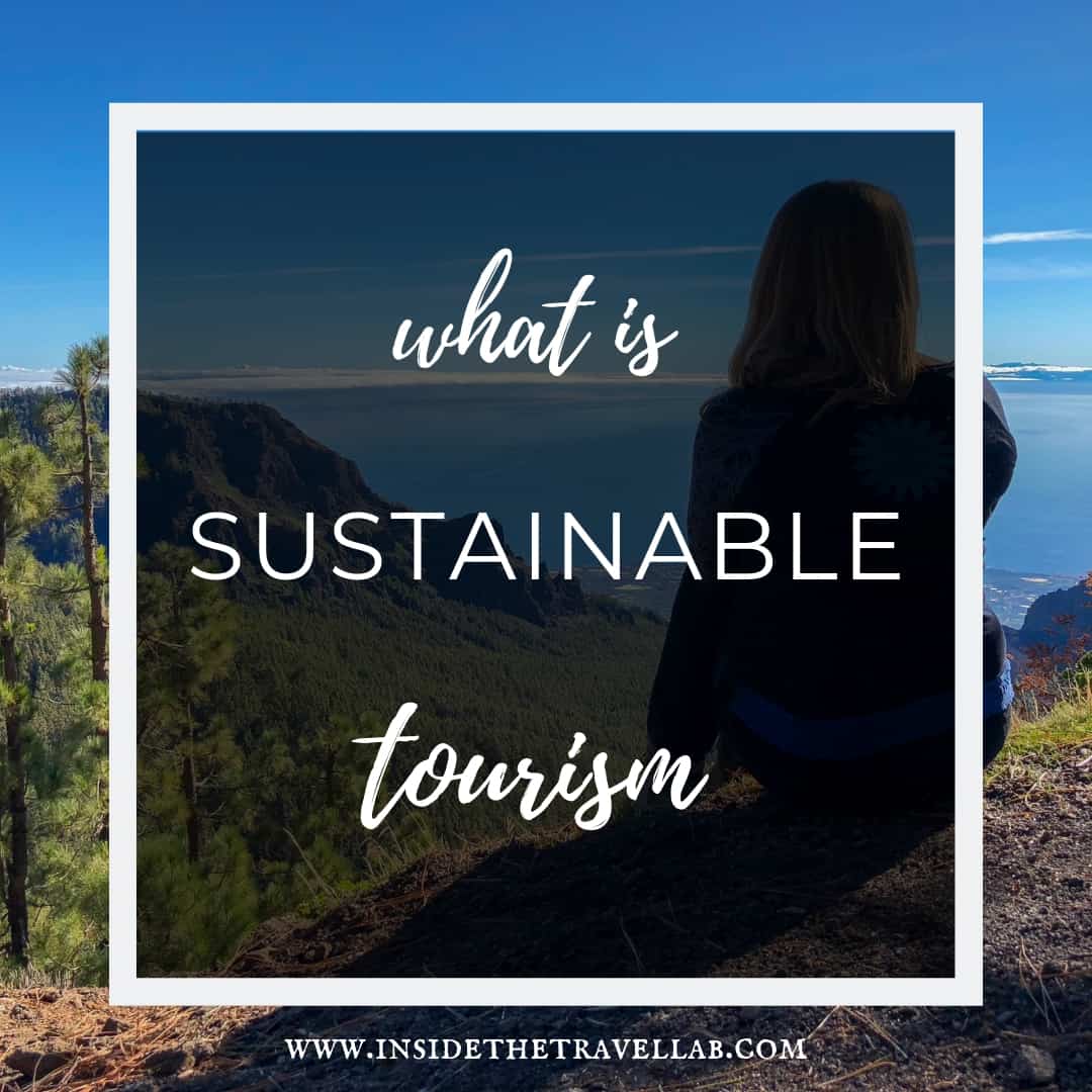 what is sustainable tourism mean
