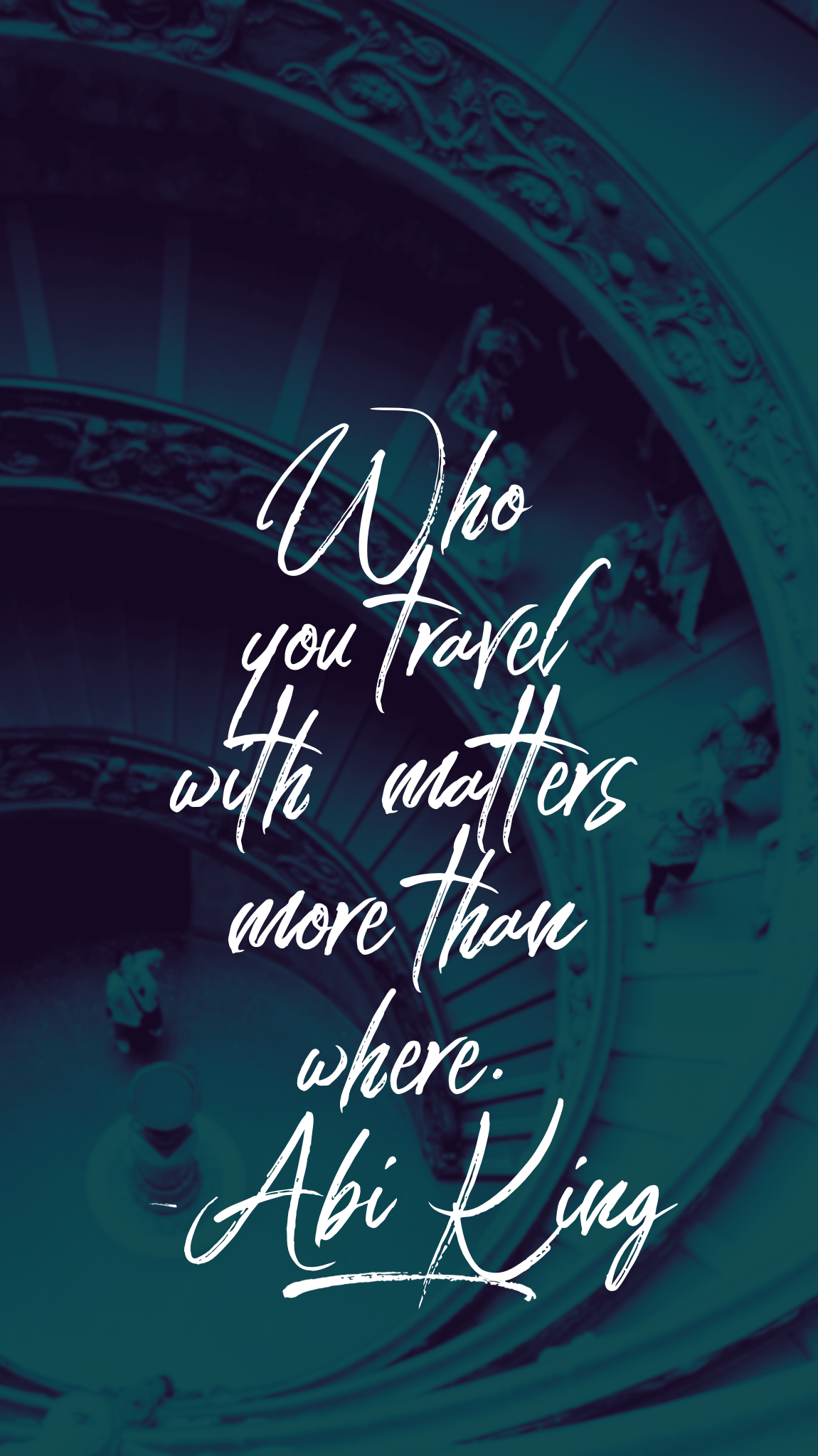 Who you travel with matters more than where travel quote for an instagram caption