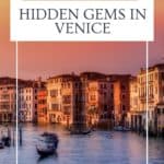 Hidden gems and getting off the beaten path in Venice Italy