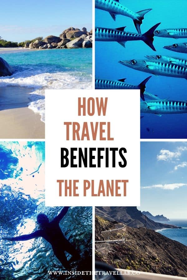 Benefits of travel - five ways travel helps the planet