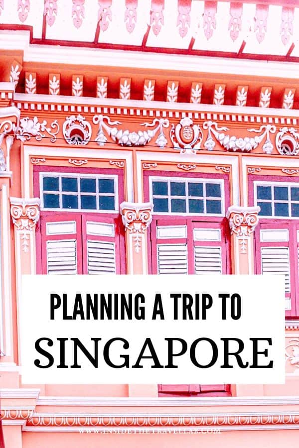 Planning a trip to Singapore