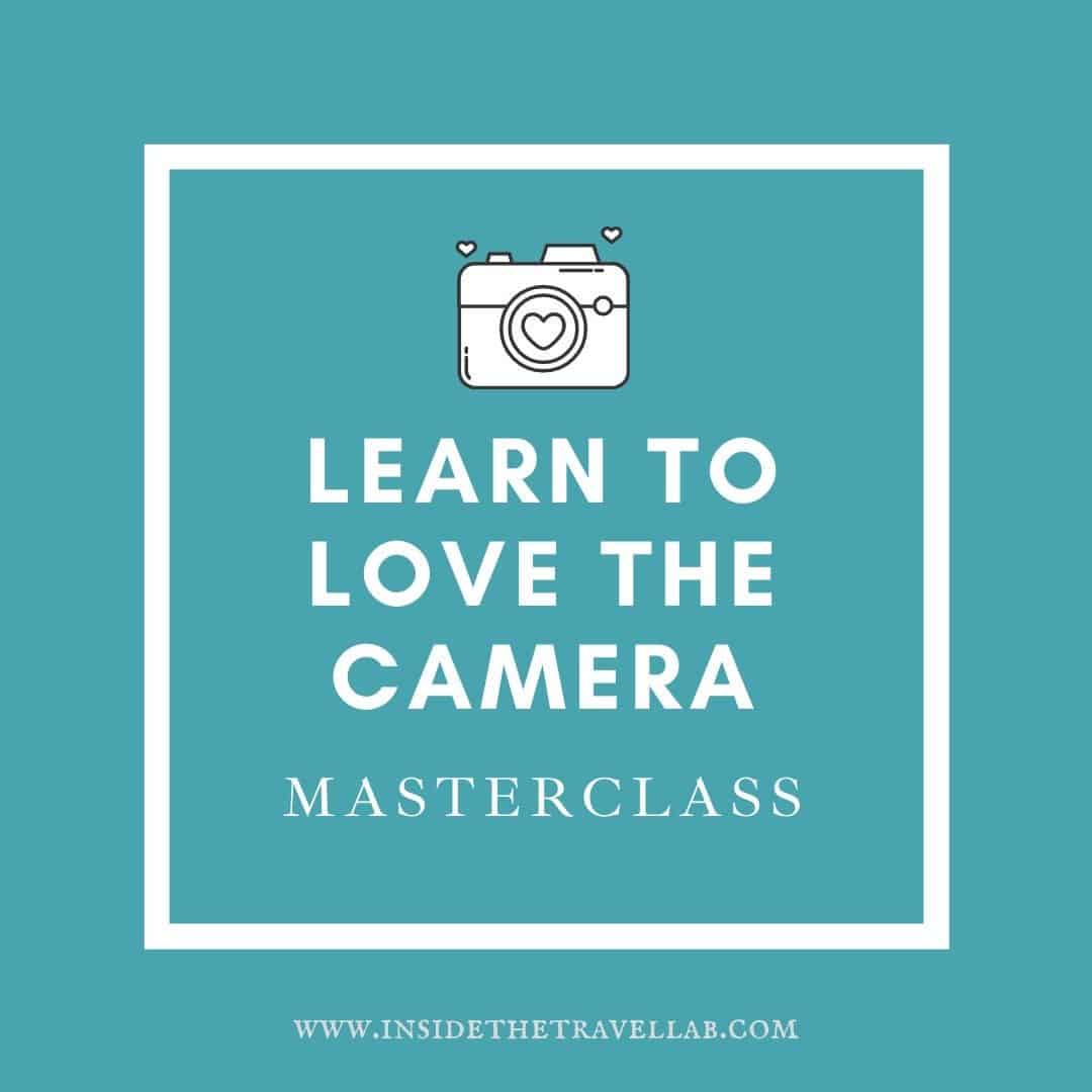 Masterclass- Learn to Love the Camera