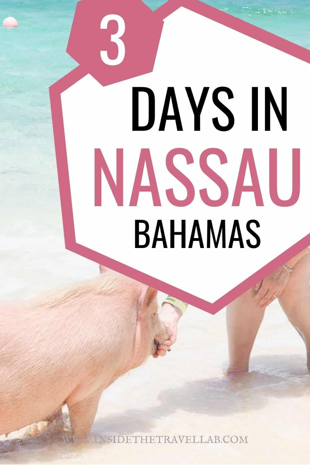 Nassau Bahamas 3 Day Itinerary Cover Image