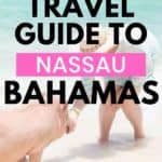 Nassau Bahamas Travel Guide