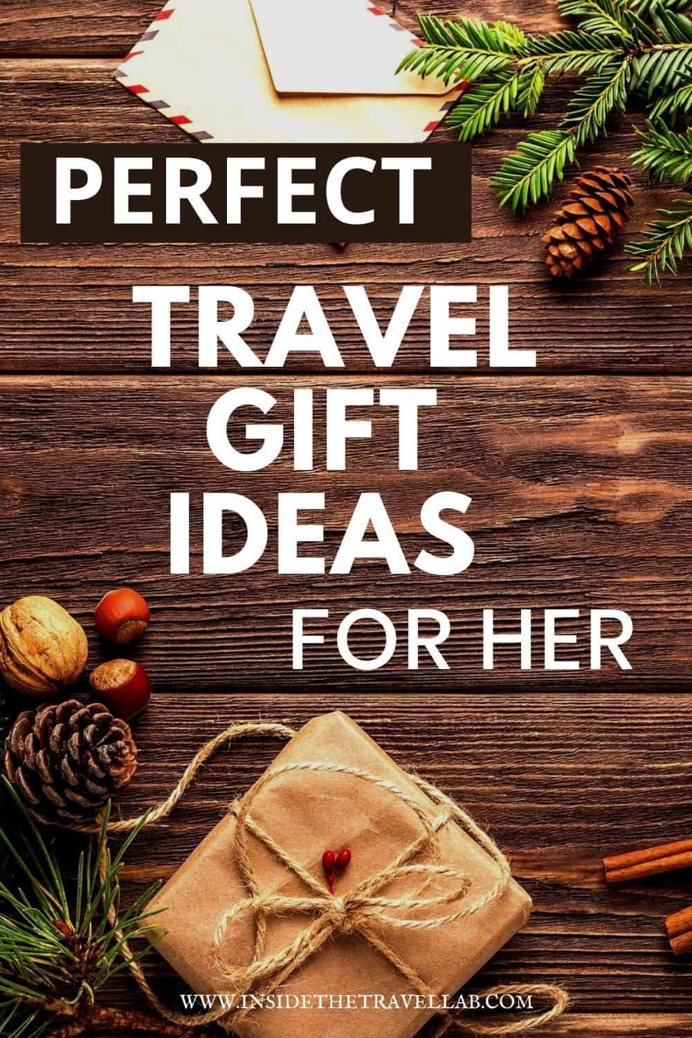 best luxury travel gifts for her