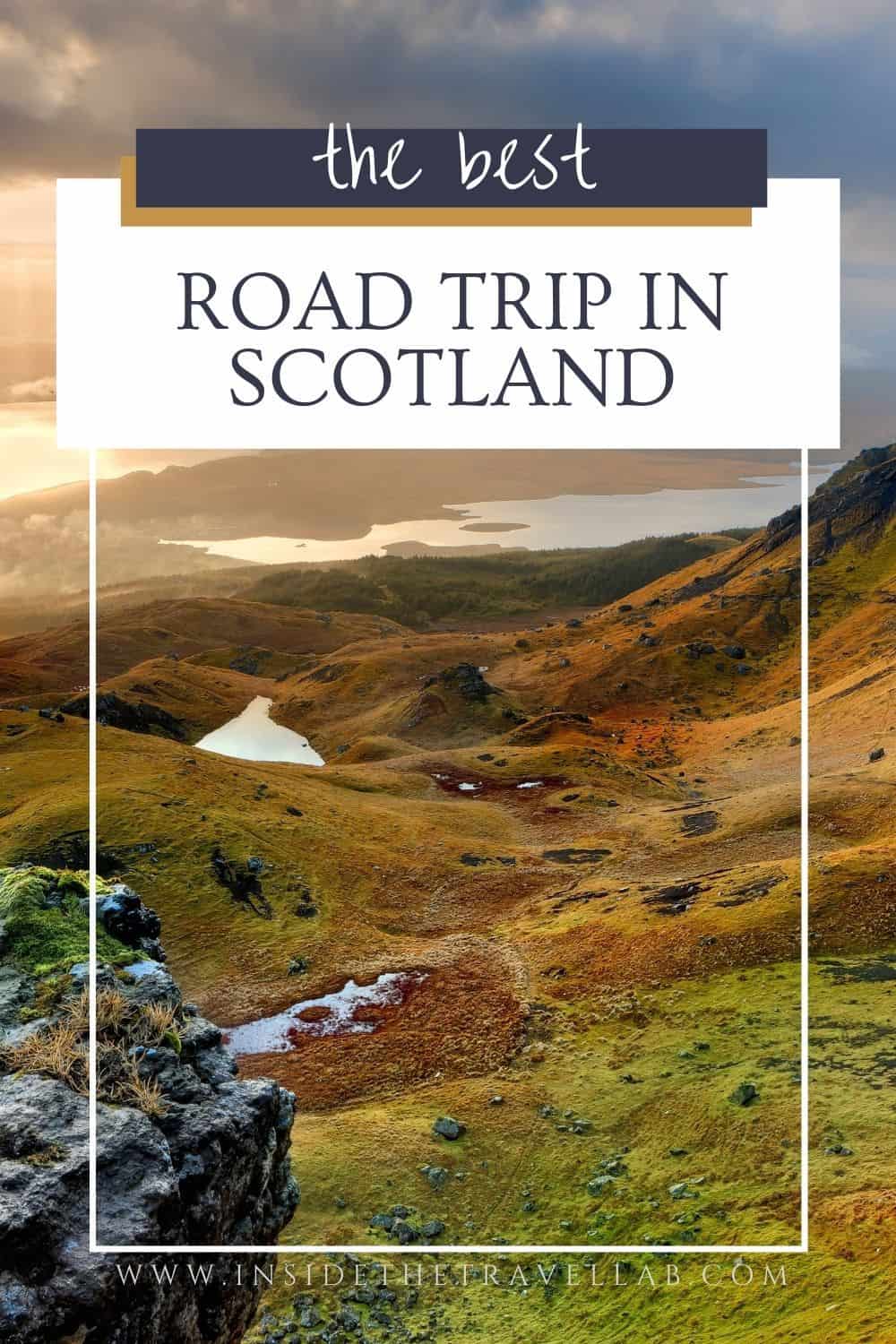 Road trip in Scotland travel guide and itinerary