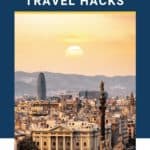 31 Easy Spain Travel Hacks for a week in Spain cover image