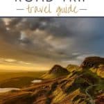 Scotland Travel Guide - Scotland road trip itineraries - wild landscapes