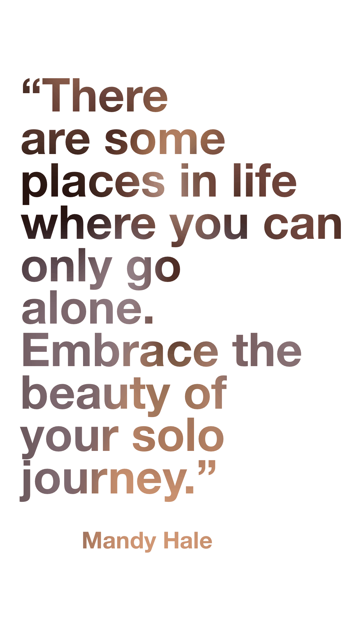 Solo Female Travel Quote - embrace the solo journeySolo Female Travel Quote - embrace the solo journey