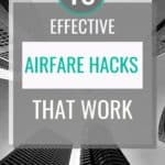 15 Effective airfare hacks that work