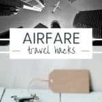Airfare Travel Hacks Cover Image