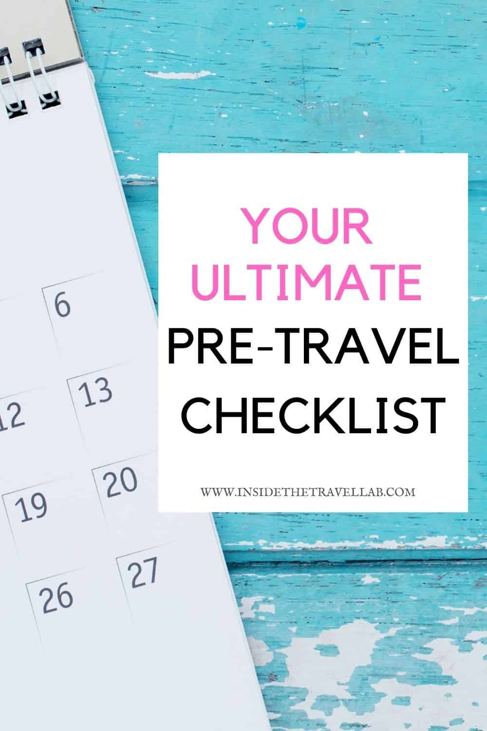 Your ultimate pre travel checklist for pinterest