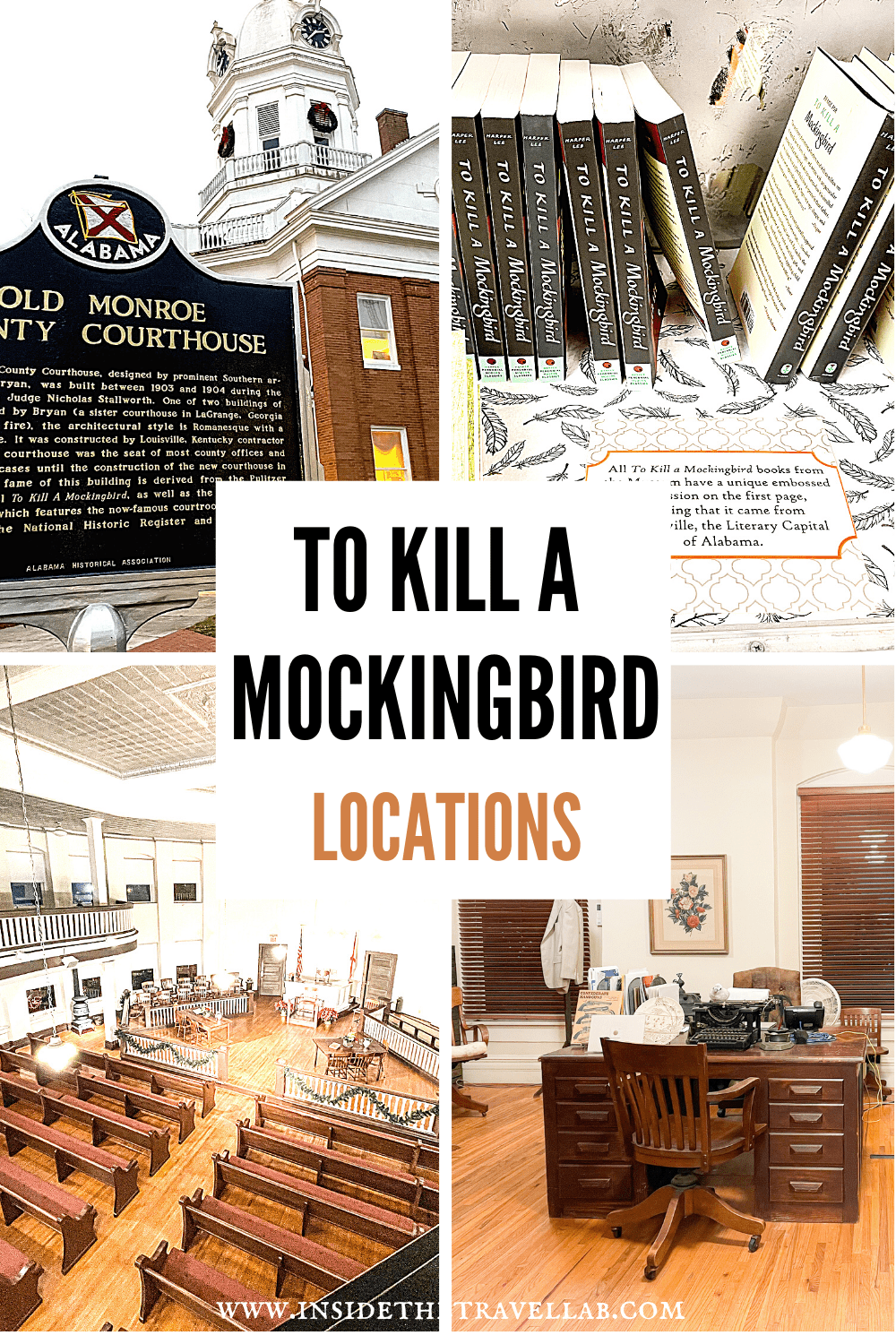 To Kill a Mockinbird Locations in Alabama Monroeville