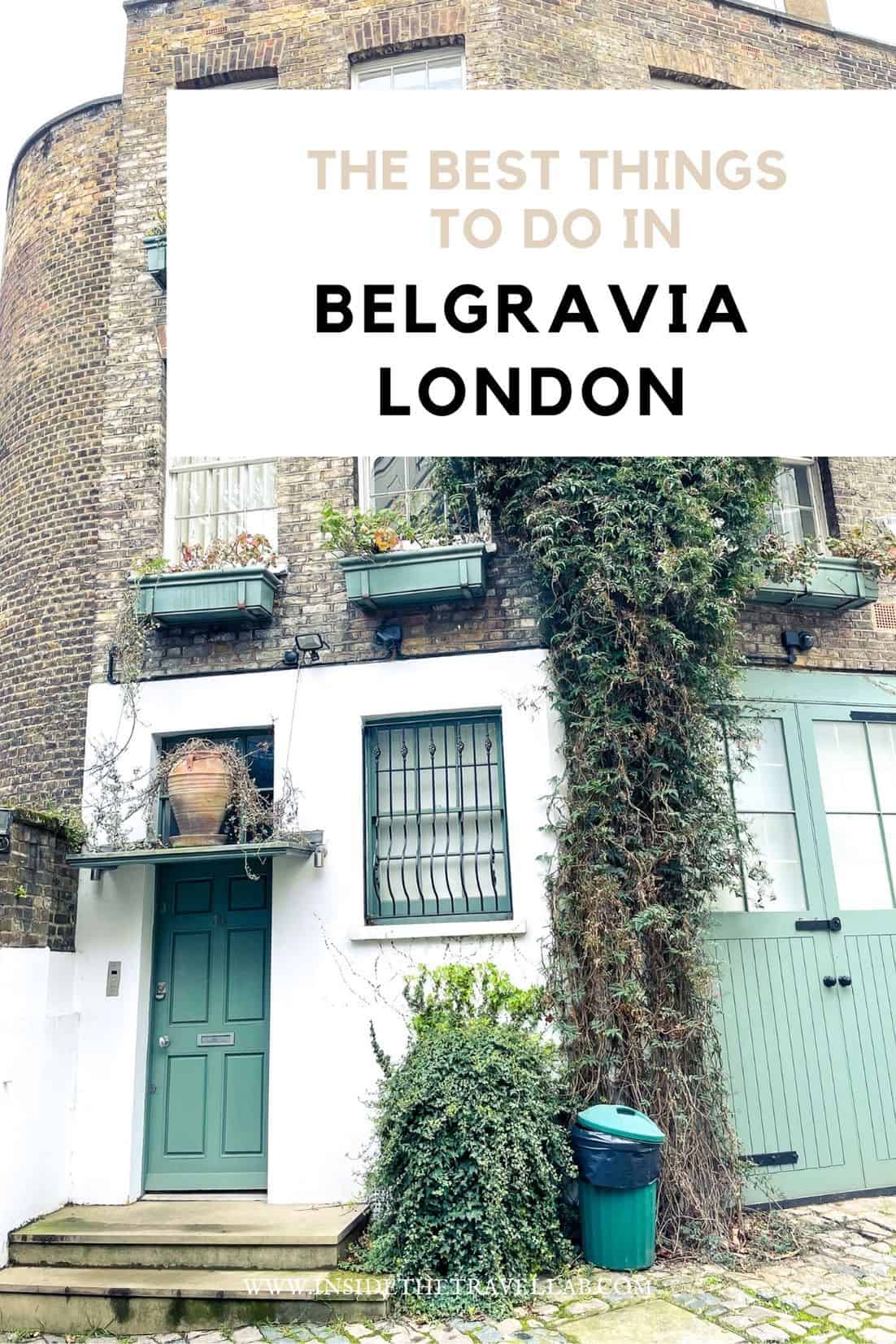 Best things to do in Belgravia London