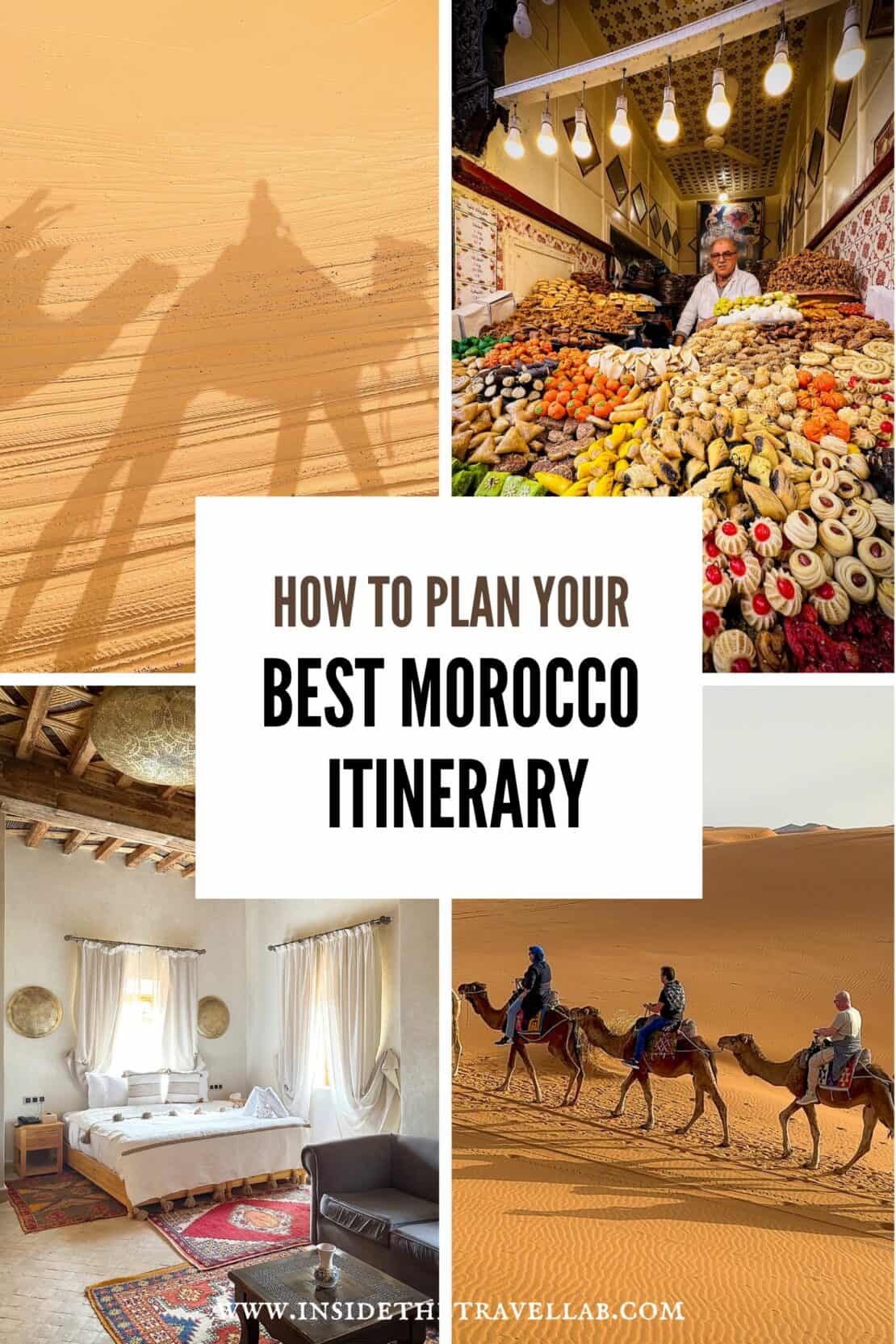 Cover image for how to plan your best Morocco itinerary collage of Moroccan images
