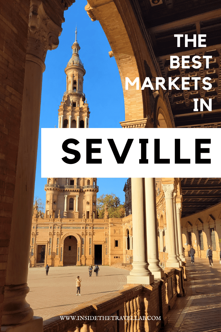 9 Best Food Markets in Seville Your Inside Guide from a Local