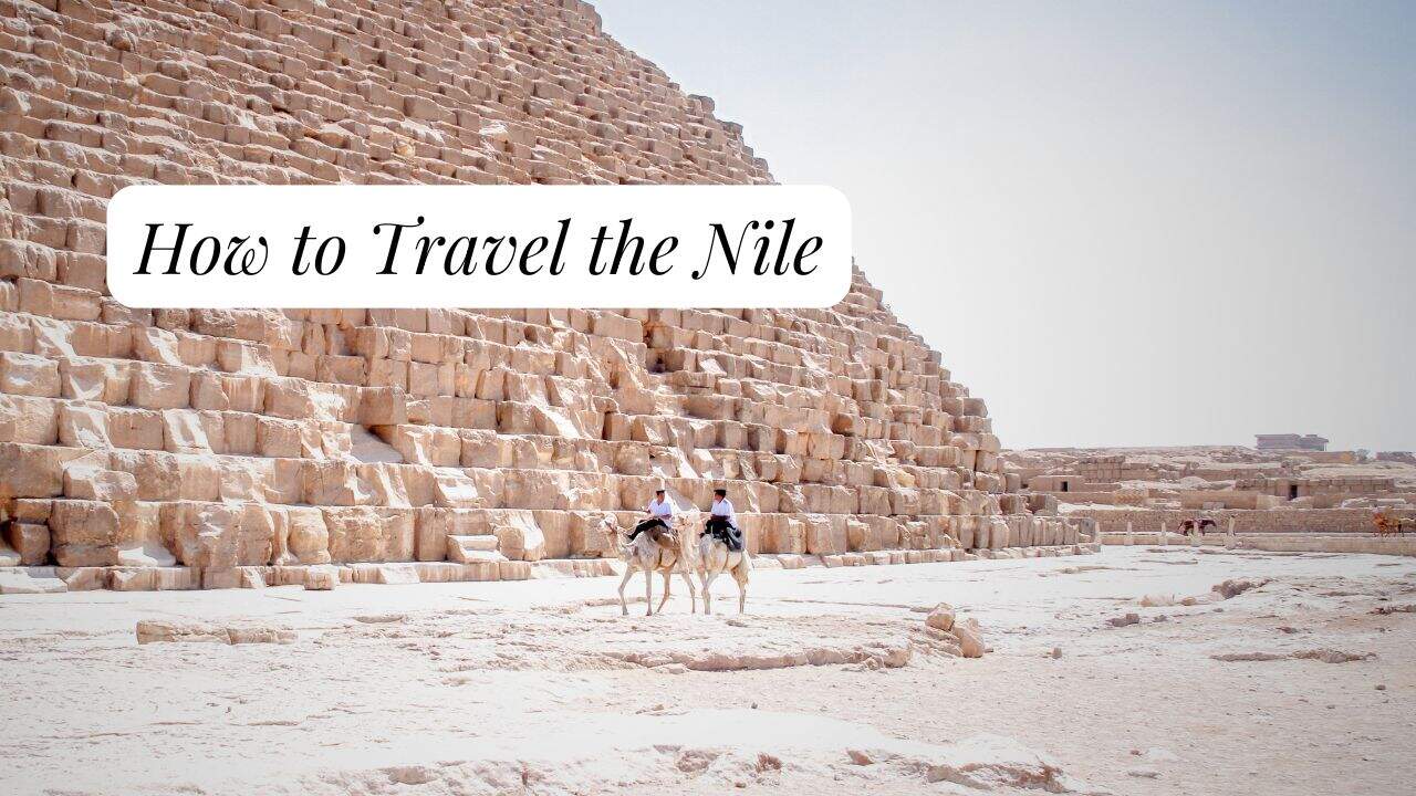 How to Travel the Nile YouTube Cover