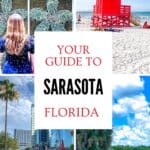 Collage of Sarasota, Florida featuring colourful public art, a red lifeguard tower on Siesta Key Beach, downtown Sarasota and a scenic coastal drive