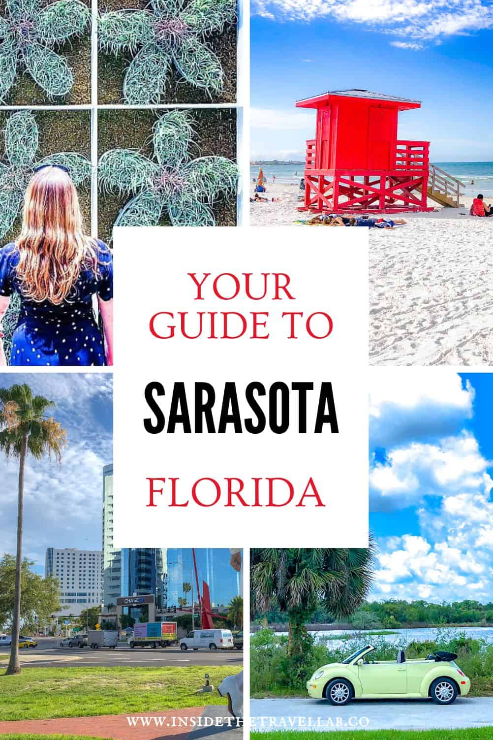 Collage of Sarasota, Florida featuring colourful public art, a red lifeguard tower on Siesta Key Beach, downtown Sarasota and a scenic coastal drive