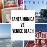 Collage comparing Santa Monica and Venice Beach with the Santa Monica Pier, Venice sign, Pacific coastline and Route 66 landmark